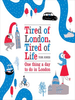 cover image of Tired of London, Tired of Life